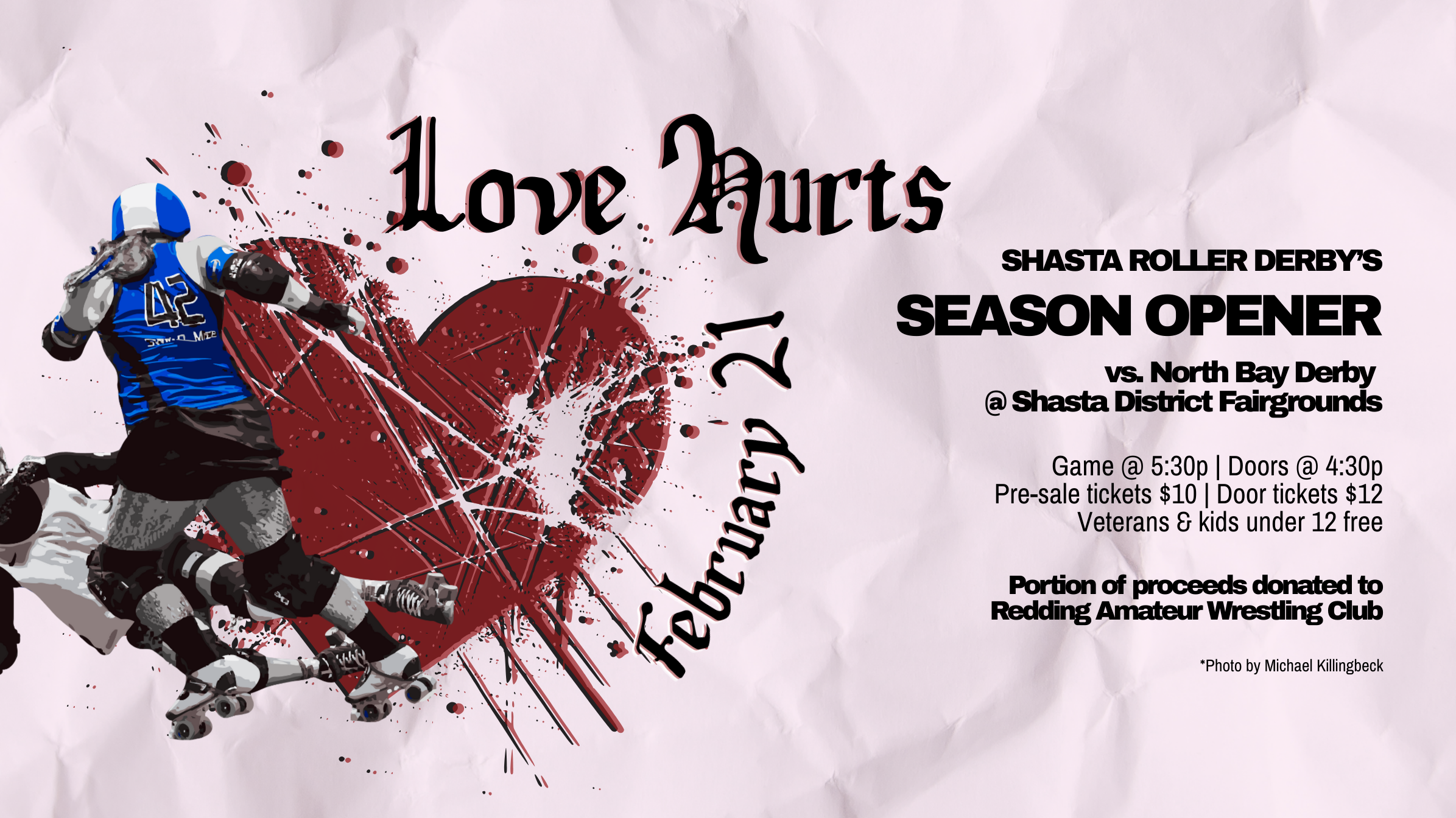 Love Hurts 2026 Love Hurts 2026 Season Opener Shasta Roller Derby